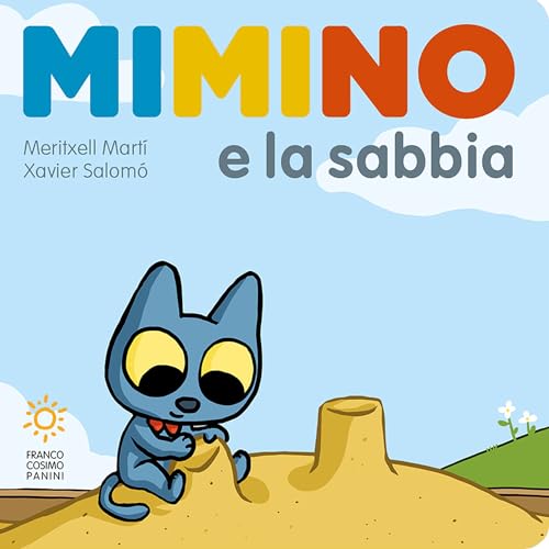 Mimino e la sabbia. Ediz. a color