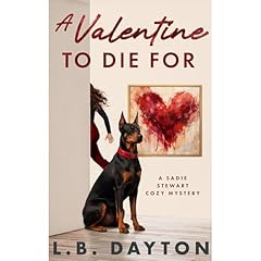 A Valentine To Die For Audiolibro Por L. B. Dayton arte de portada