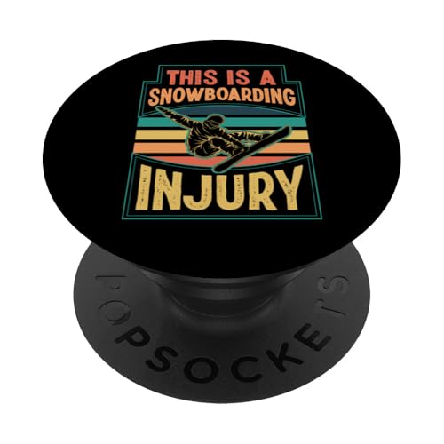 This Is A Snowboarding Injury PopSockets Adhesive PopGrip
