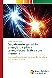  Decaimento geral da energia da placa termoviscoelástica com memória