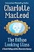 The Bilbao Looking Glass (Sarah Kelling & Max Bittersohn Mysteries Series Book 4)