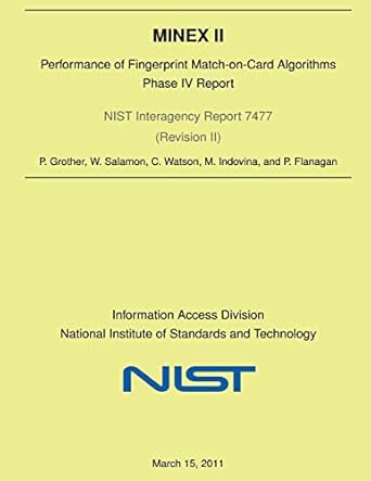 MINEX II: Performance of Fingerprint Match-on-Card Algorithms-Phase V ...