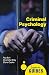 Criminal Psychology: A Beginner's Guide (Beginner's Guides)