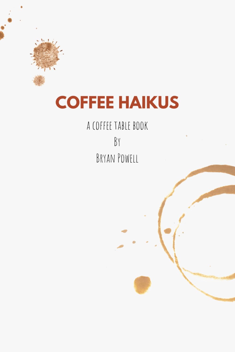 Coffee Haikus: a coffee table book