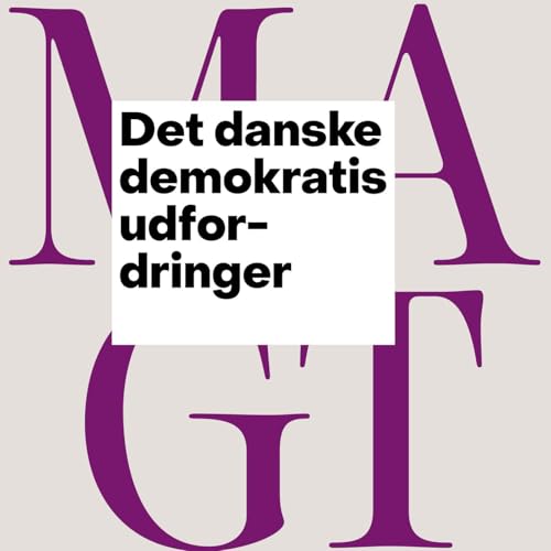 Det danske demokratis udfordringer