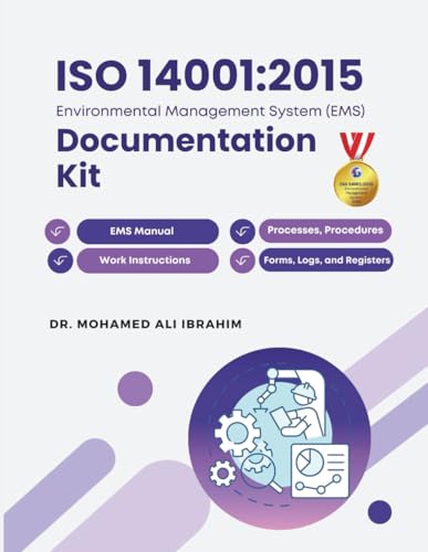 ISO 14001 Documentation Kit for Certification: The Complete Guide with All Templates You Need - Policies, Processes, Procedures, Work Instructions, ... Logs, and Registers. (ISO 14001 : 2015)