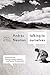 Talking to Ourselves: A Novel