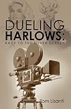 Dueling Harlows: Race to the Silver Screen