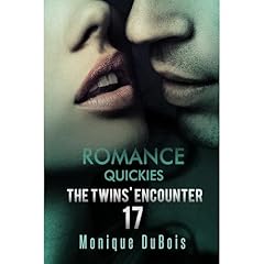 Romance Quickies (The Twin' Encounter - 17) Audiolibro Por Monique DuBois arte de portada