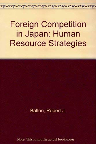 Buy Foreign Competition in Japan: Human Resource Strategies — BookShops.in