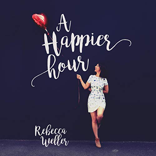 A Happier Hour by Rebecca Weller episode artwork