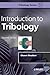 Introduction to Tribology (Tribology in Practice Series)