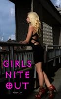 Girls Nite Out B0BQ937R53 Book Cover
