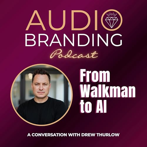 From Walkman to AI: A Conversation with Drew Thurlow