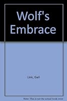 Wolf's Embrace 0843928131 Book Cover