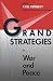 Grand Strategies in War and Peace