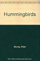 Hummingbirds 1567660118 Book Cover