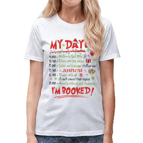 AstralWardrobe Christmas My Day I'm Booked T-Shirt - Christmas Schedule Shirts - Christmas Tshirts for Women, Men (White, 2XL)