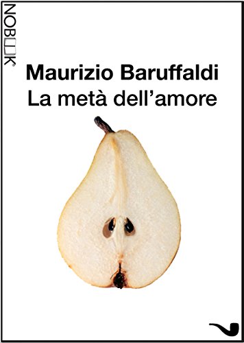 La metà dell'amore La metà dell'amore