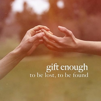 To Be Lost, To Be Found