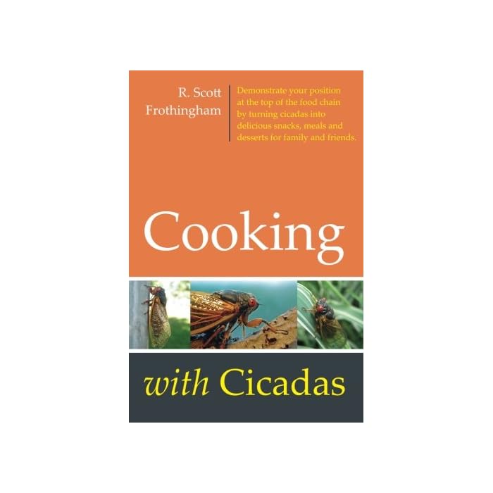 Buy Cooking with Cicadas Demonstrate your position at the top of the