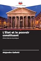L'État et le pouvoir constituant: Entre théorie et pratique (French Edition) B0FBJN7WGR Book Cover