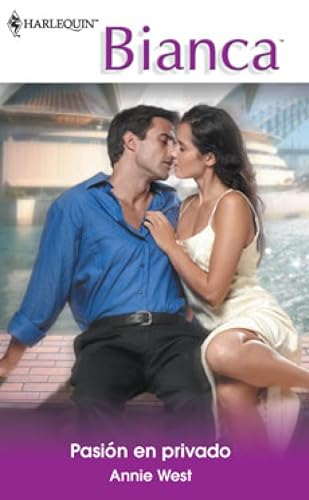 Pasión en privado (Bianca nº 1852)