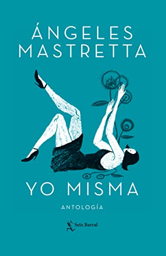 Yo Misma (Novela Autobiográfica) / Myself (an Autobiographical Novel)