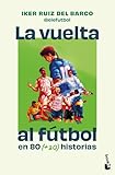 or 800 millieme  La vuelta al fútbol en 80 (+20) historias (Divulgación)