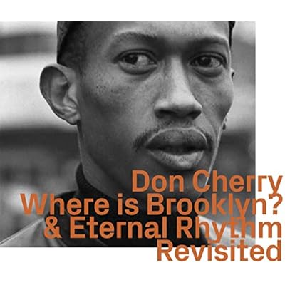 Where Is Brooklyn? & Eternal Rhythm Revisited