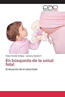 En Busqueda de La Salud Fetal 3659097446 Book Cover