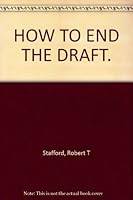 How to end the draft B000O3S7QM Book Cover