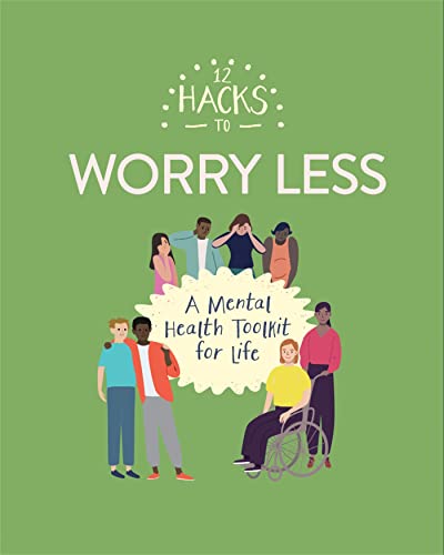 Preisvergleich Produktbild 12 Hacks to Worry Less