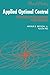 Applied Optimal Control -  Arthur E. Bryson, Jr., Paperback