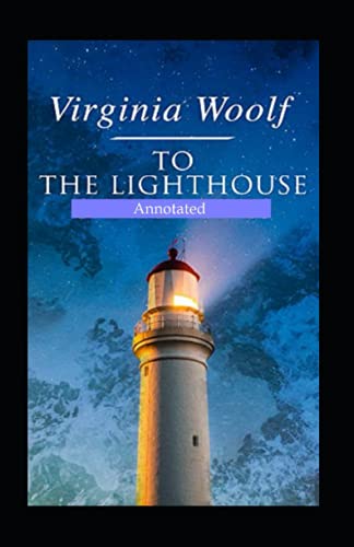 To the Lighthouse (Annotated)