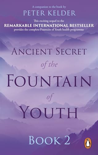 Ancient Secret of the Fountain of Youth Book 2