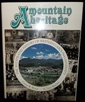 A Mountain Heritage: The Illustrated History of Western Carolina University 9999863124 Book Cover