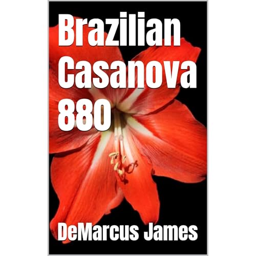 Brazilian Casanova 880 Audiobook By DeMarcus James cover art
