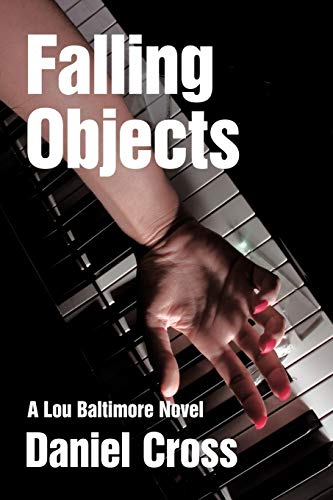 Falling Objects: A Lou Baltimore Novel view 2