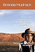 Thom and Victoria: An Unauthorized Love Story: Volume 4: The Stranger Finds Out His Identity B0F63BN8RZ Book Cover