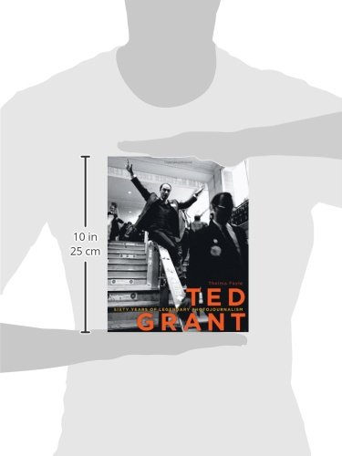 Ted Grant: Sixty Years Of Legendary Photojournalism #TOP1