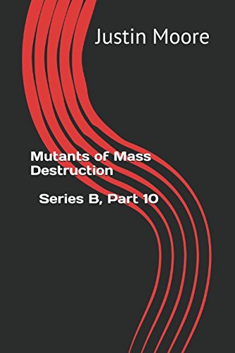Preisvergleich Produktbild Mutants of Mass Destruction Series B, Part 10