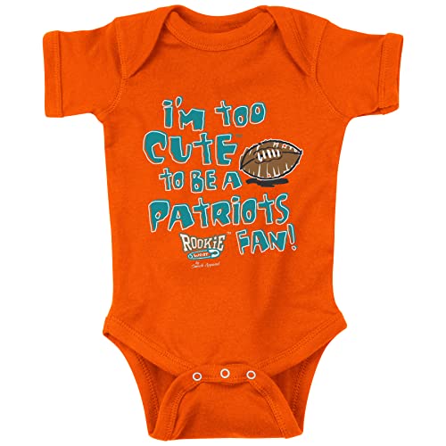 Image of Smack Apparel Miami Football Fans. I'm Too Cute to be a Patriots Fan! Onesie or Toddler Tee (NB-7T)