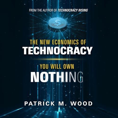 The New Economics of Technocracy cover art