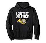 Photo Gallery i destroy silence funny french horn band detti musicista felpa con cappuccio Photo Gallery i destroy silence funny french horn band detti musicista felpa con cappuccio