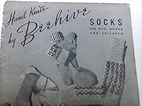 Hand Knits By Beehive Socks Men and Women, Book No. 134 B000X8YGOU Book Cover