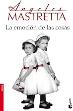 La emoción de las cosas (Novela)