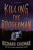 Killing the Boogeyman