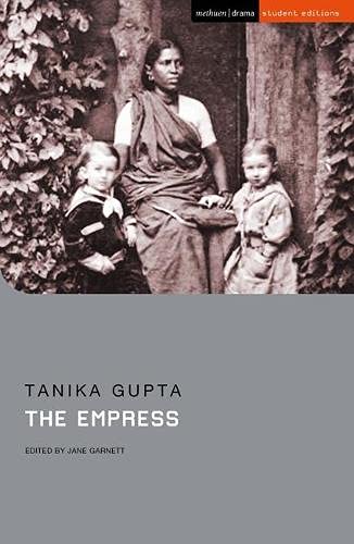 Tanika GuptaThe Empress (Student Editions)