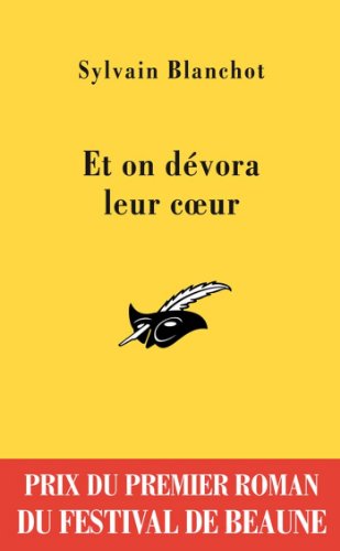 Et on dévora leur coeur-Beaune 2010 (Le Masque jaune t. 2527)